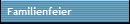 Familienfeier