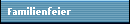 Familienfeier